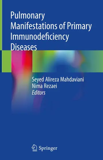 Cover of Pulmonary Manifestations of Primary Immunodeficiency Diseases
