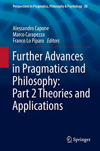 Cover of Further Advances in Pragmatics and Philosophy