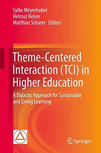 Cover of Theme-Centered Interaction (TCI) in Higher Education