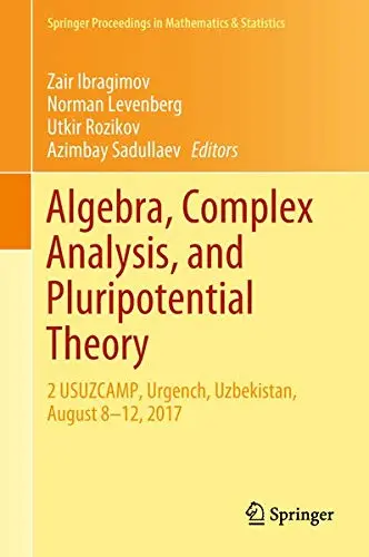 Cover of Algebra, Complex Analysis, and Pluripotential Theory