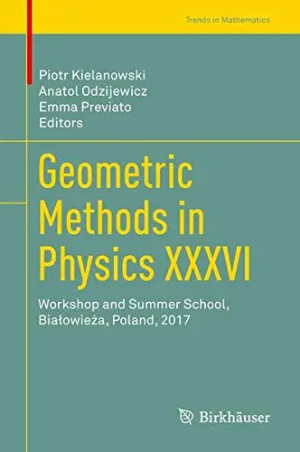 Cover of Geometric Methods in Physics XXXVI