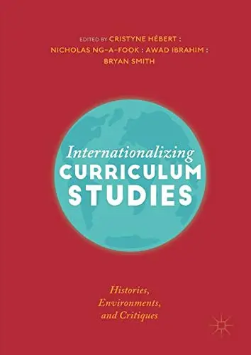 Cover of Internationalizing Curriculum Studies