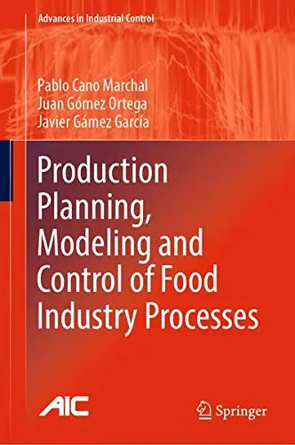 Cover of Production Planning, Modeling and Control of Food Industry Processes