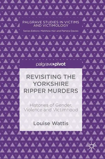 Cover of Revisiting the Yorkshire Ripper Murders