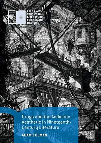 Cover of Drugs and the Addiction Aesthetic in Nineteenth-Century Literature