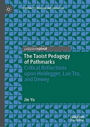 Cover of The Taoist Pedagogy of Pathmarks