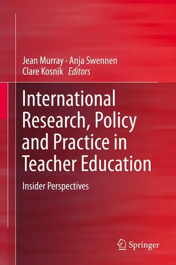 Cover of International Research, Policy and Practice in Teacher Education