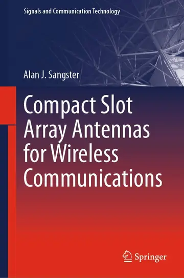 Cover of Compact Slot Array Antennas for Wireless Communications