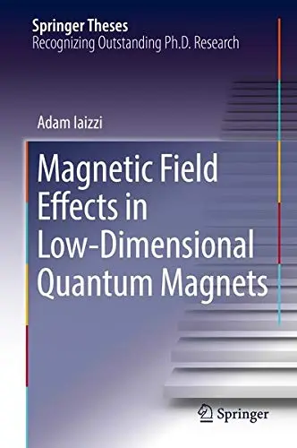 Cover of Magnetic Field Effects in Low-Dimensional Quantum Magnets