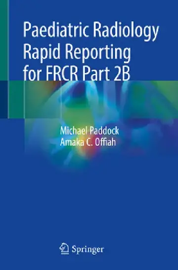 Cover of Paediatric Radiology Rapid Reporting for Frcr Part 2b