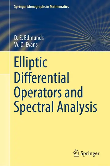 Cover of Elliptic Differential Operators and Spectral Analysis