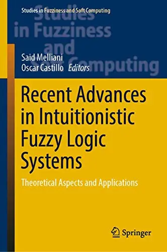 Cover of Recent Advances in Intuitionistic Fuzzy Logic Systems