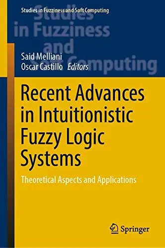 Cover of Recent Advances in Intuitionistic Fuzzy Logic Systems