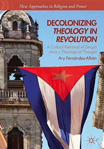 Cover of Decolonizing Theology in Revolution