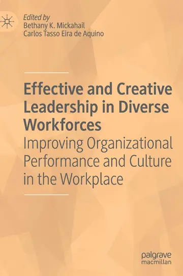 Cover of Effective and Creative Leadership in Diverse Workforces