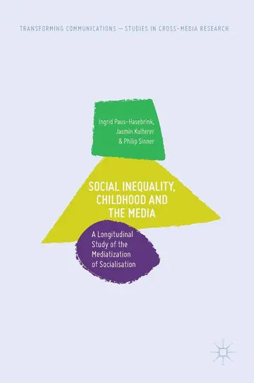 Cover of Social Inequality, Childhood and the Media