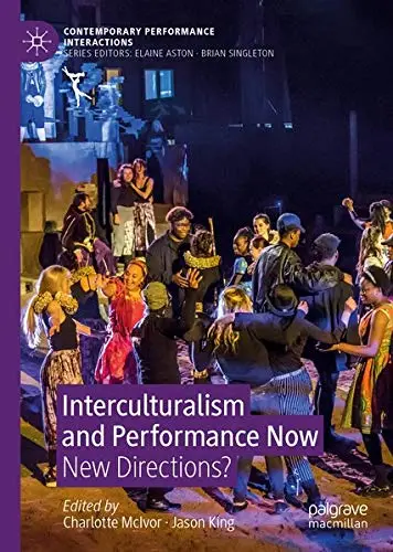 Cover of Interculturalism and Performance Now