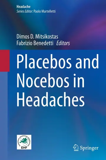 Cover of Placebos and Nocebos in Headaches