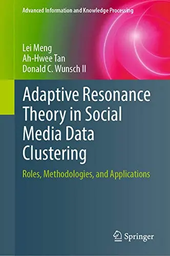 Cover of Adaptive Resonance Theory in Social Media Data Clustering