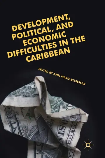 Cover of Development, Political, and Economic Difficulties in the Caribbean