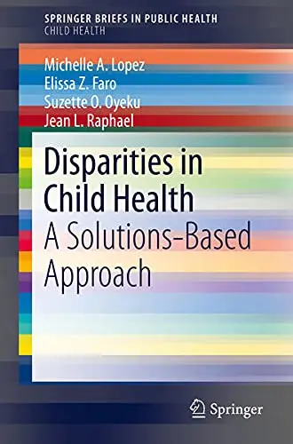 Cover of Disparities in Child Health