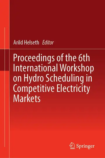 Cover of Proceedings of the 6th International Workshop on Hydro Scheduling in Competitive Electricity Markets