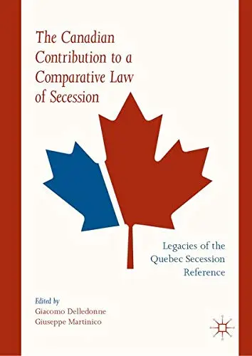 Cover of The Canadian Contribution to a Comparative Law of Secession