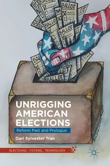 Cover of Unrigging American Elections