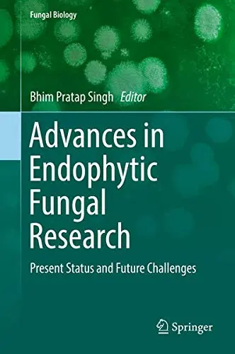 Cover of Advances in Endophytic Fungal Research