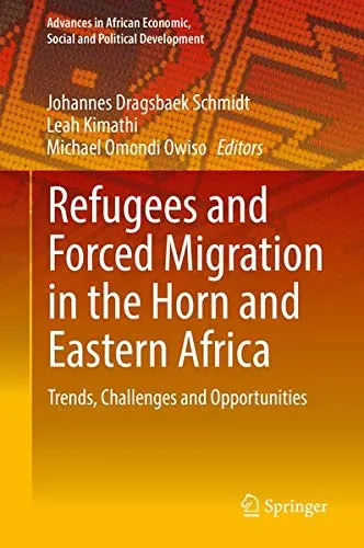 Cover of Refugees and Forced Migration in the Horn and Eastern Africa