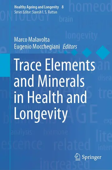 Cover of Trace Elements and Minerals in Health and Longevity