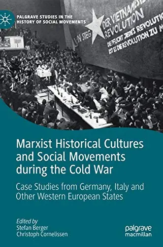Cover of Marxist Historical Cultures and Social Movements during the Cold War