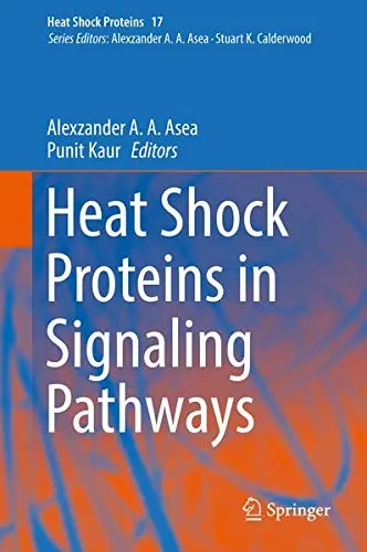 Cover of Heat Shock Proteins in Signaling Pathways