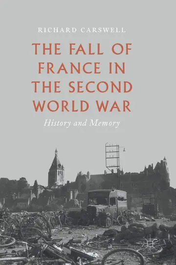 Cover of The Fall of France in the Second World War