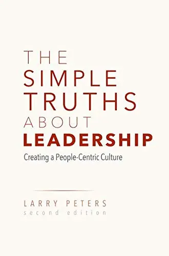 Cover of The Simple Truths About Leadership
