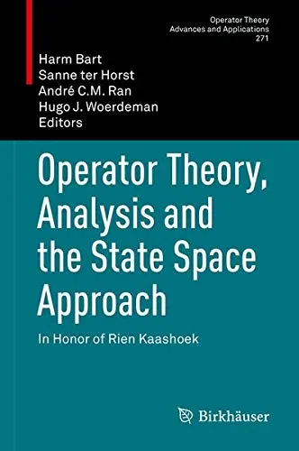 Cover of Operator Theory, Analysis and the State Space Approach