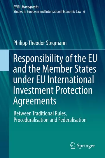 Cover of Responsibility of the EU and the Member States under EU International Investment Protection Agreements
