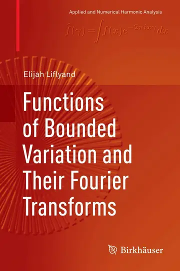 Cover of Functions of Bounded Variation and Their Fourier Transforms