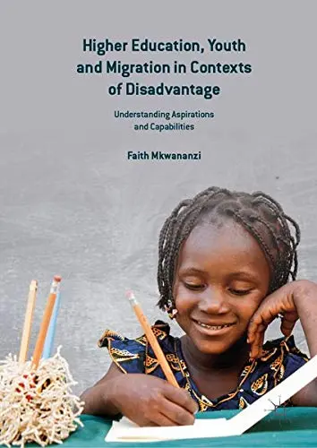 Cover of Higher Education, Youth and Migration in Contexts of Disadvantage