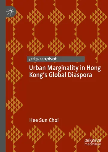 Cover of Urban Marginality in Hong Kong's Global Diaspora