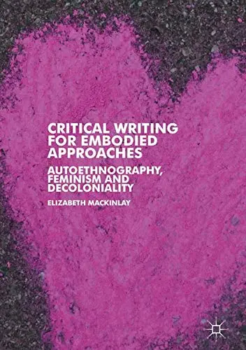 Cover of Critical Writing for Embodied Approaches