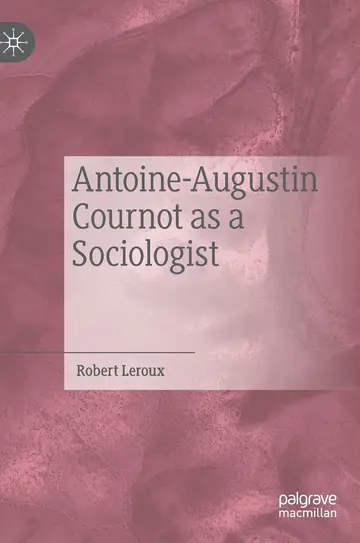 Cover of Antoine-Augustin Cournot as a Sociologist