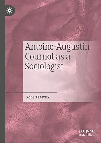 Cover of Antoine-Augustin Cournot as a Sociologist