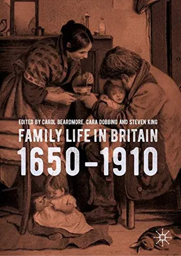 Cover of Family Life in Britain, 1650–1910