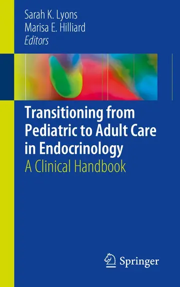 Cover of Transitioning from Pediatric to Adult Care in Endocrinology