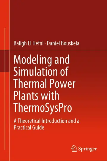 Cover of Modeling and Simulation of Thermal Power Plants with Thermosyspro