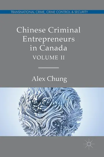 Cover of Chinese Criminal Entrepreneurs in Canada