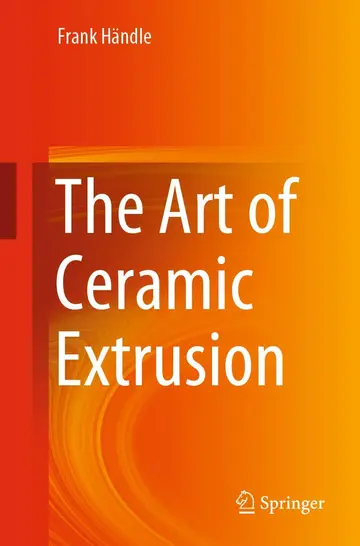 Cover of The Art of Extrusion in Ceramics