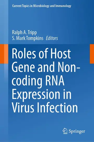 Cover of Roles of Host Gene and Non-coding RNA Expression in Virus Infection