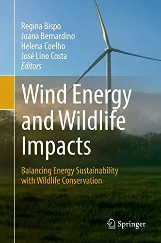 Cover of Wind Energy and Wildlife Impacts